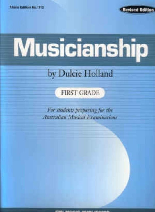 Musicianship (Revised Edition) by Dulcie Holland